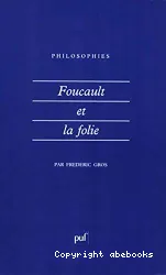 Foucault et la folie