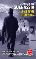 La Vie revée d'Ernesto G.