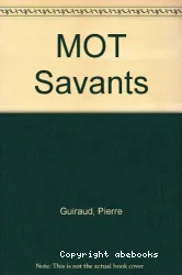 Les Mots savants