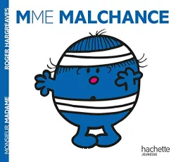 Madame Malchance