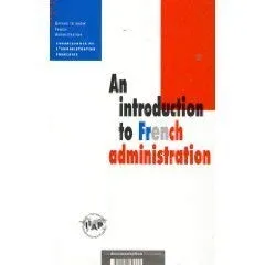 An introduction to French administration