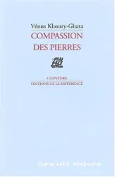 Compassion des pierres