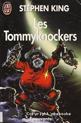 Les Tommyknockers