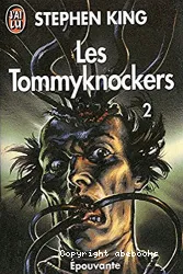 Les Tommyknockers