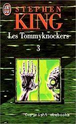 Les Tommyknockers