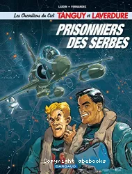 Prisonniers des Serbes