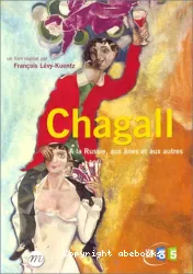 Chagall, à la Russie, aux ânes et aux autres