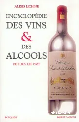 Encyclopédie des vins & des alcools