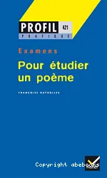 Pour étudier un poème