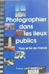 Photographier dans les lieux publics