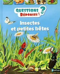 Insectes et petites bêtes