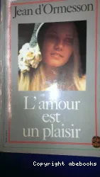 L'Amour est un plaisir