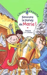 Sauvons le poney de Marie!