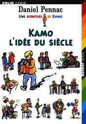 Kamo l'idée du siècle