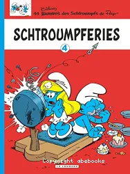 Schtroumpferies. Tome 4