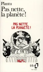 Pas nette, la planète!