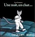 Une Nuit, un chat...