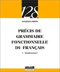 Précis de grammaire fonctionnelle du français