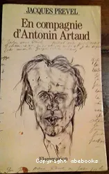 En compagnie d'Antonin Artaud