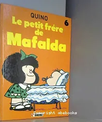 Le Petit frère de Mafalda