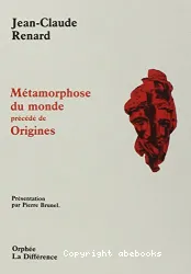 Métamorphose du monde