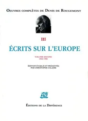 Ecrits sur l'Europe. Volume seconde