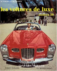 Les Voitures de luxe années 50