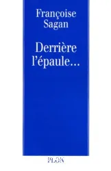 Derrière l'épaule