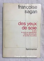 Des yeux de soie