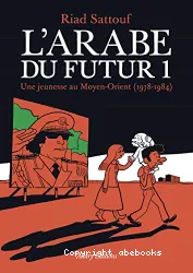 L'Arabe du future 1