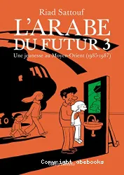 L'Arabe du future 3