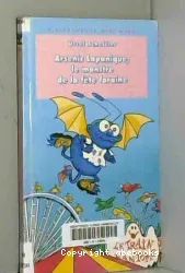 Arsenic Lapanique, le monstre de la fête foraine