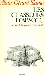 Les Chasseurs d'absolu