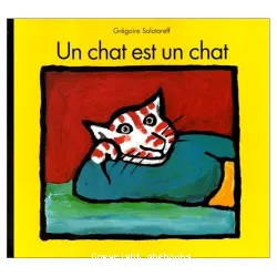 Un Chat est un chat