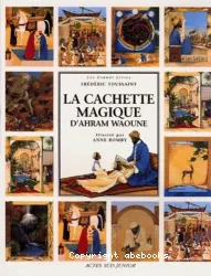 La Cachette magique d'Ahram Waoune