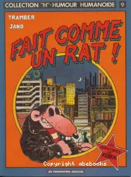 Fait comme un rat!