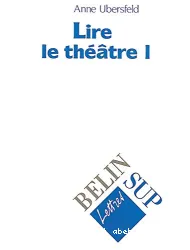 Lire le théâtre I