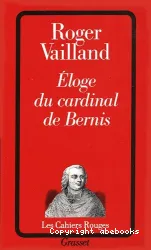 Eloge du Cardinal de Bernis