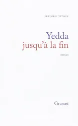 Yedda jusqu'à la fin