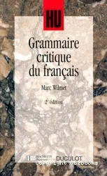 Grammaire critique du français