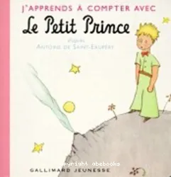 J'apprends à compter avec le Petit Prince