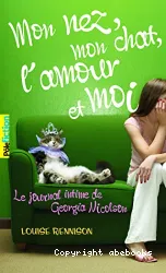 Mon nez mon chat, l'amour et moi