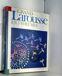 Grand Larousse en 5 volumes