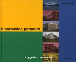 Le Corbusier, parcours