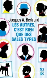 Les Autres, c'est rien que des sales types