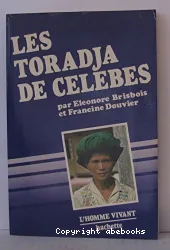 Les Toradja de Celebes