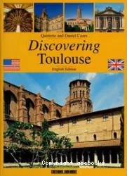 Discovering Toulouse