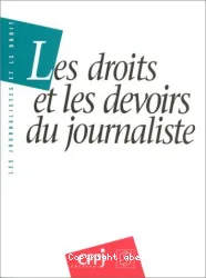 Les Droits et les devoirs du journaliste