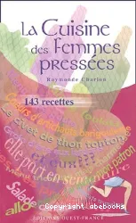 La Cuisine des femmes pressées