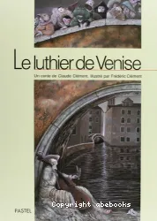 Le Luthier de Venise